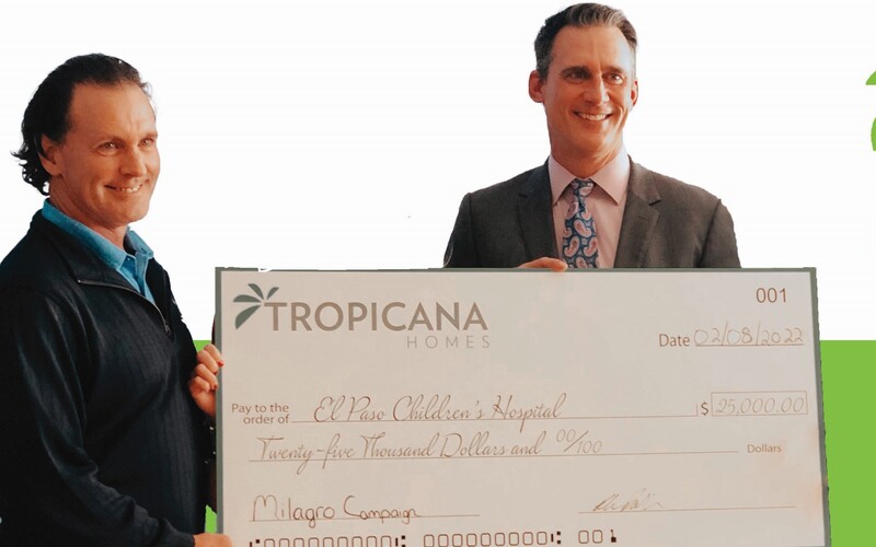 Tropicana Homes Donates $25,000 to El Paso Children's Foundation